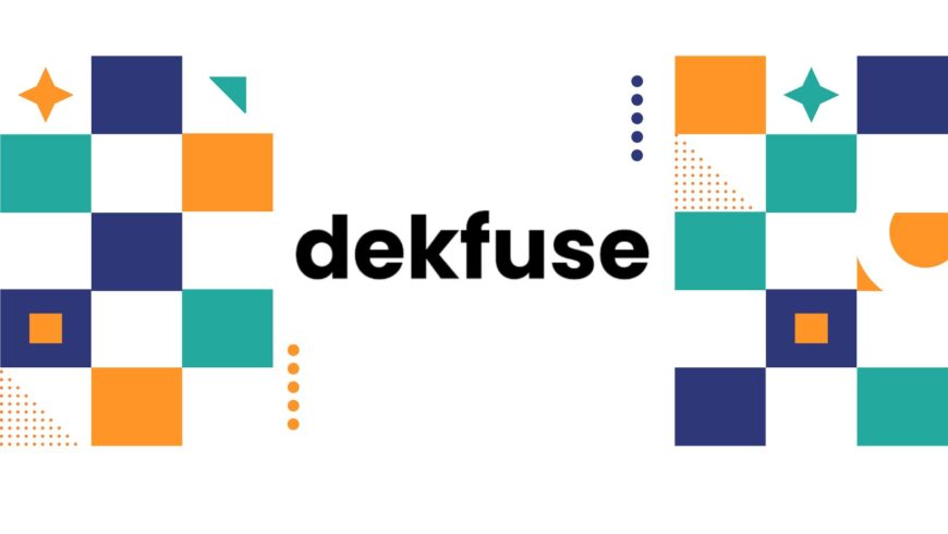 Dekfuse